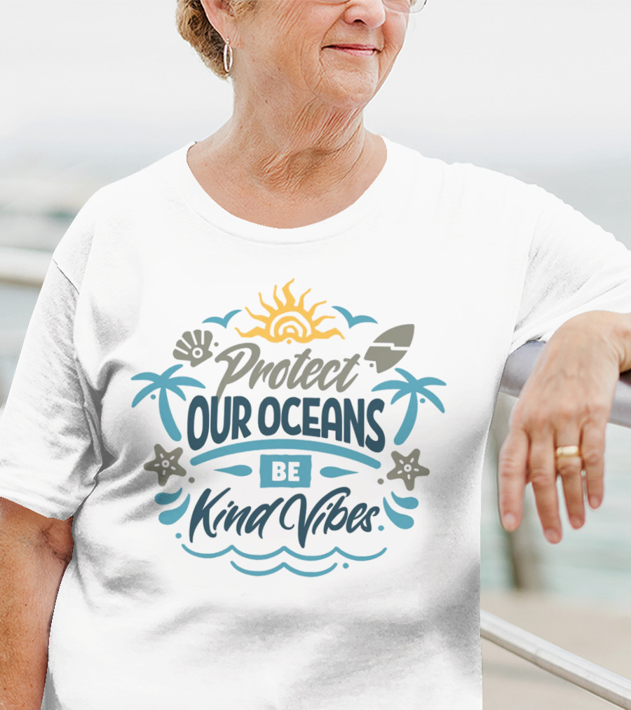 Protect Our Oceans Be Kind Vibes Sun Waves Palm Trees Starfish Shell Surfboard T-Shirt