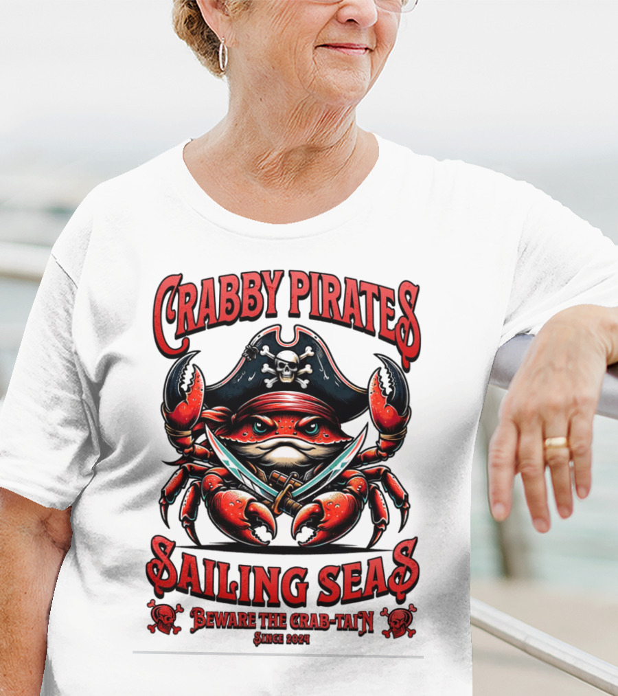 Crabby Pirates Sailing Seas Beware The Crab-tain Since T-Shirt