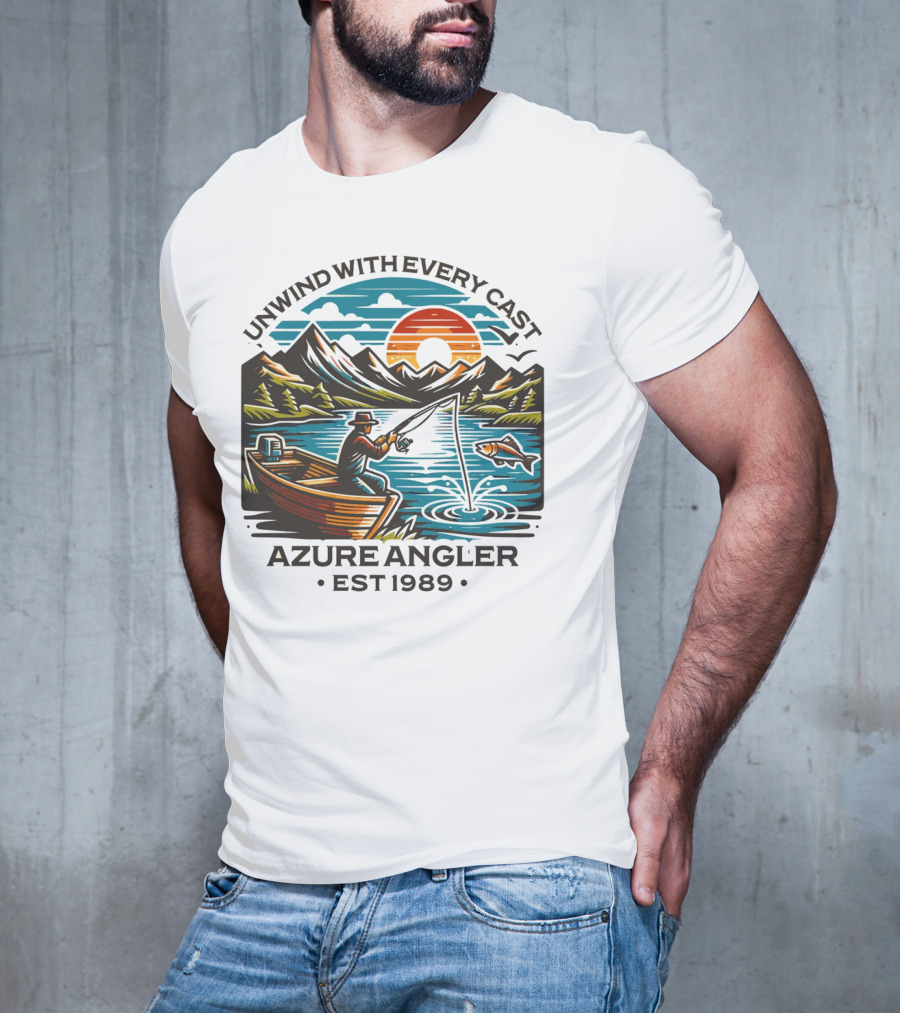 Unwind With Every Cast Azure Angler Est 1989 T-Shirt