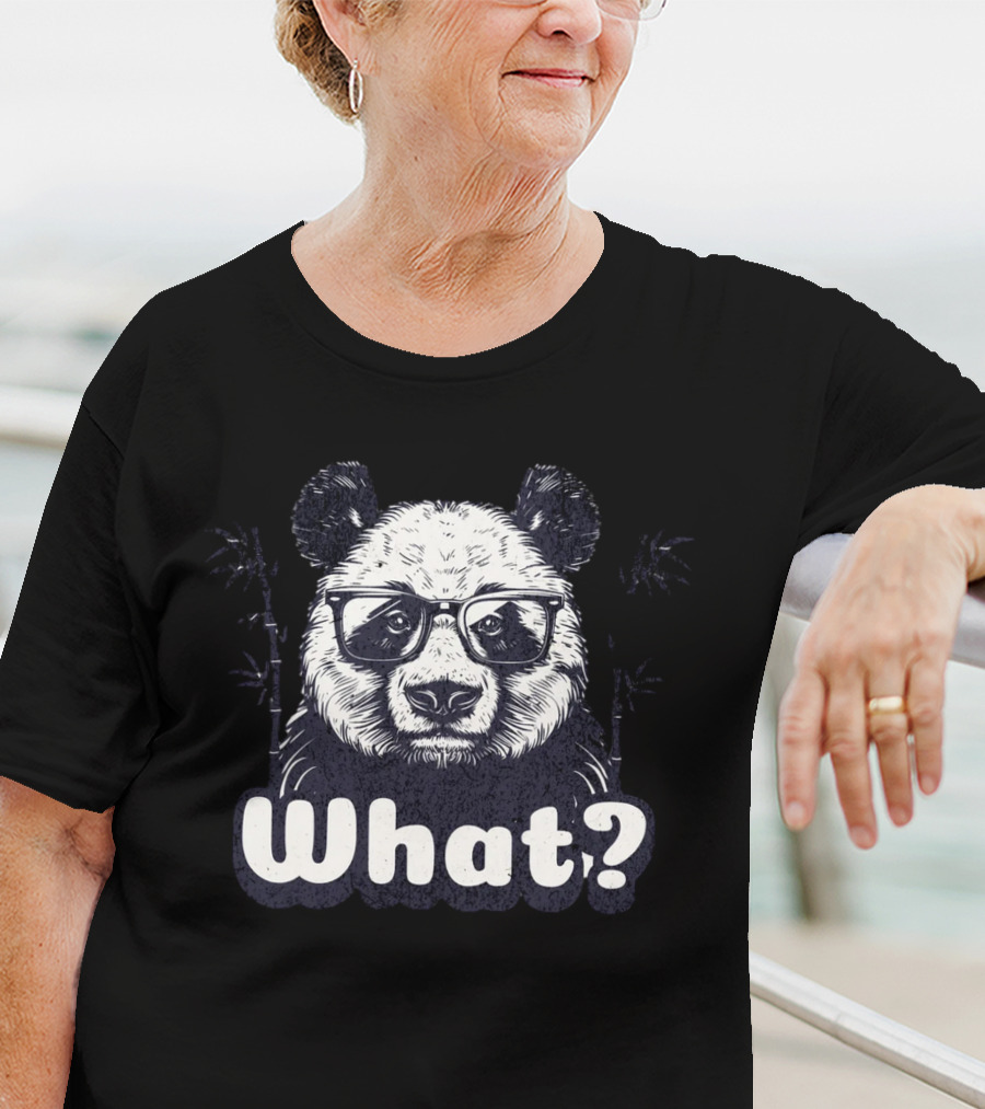Panda With Glasses And Bamboo What? T-Shirt