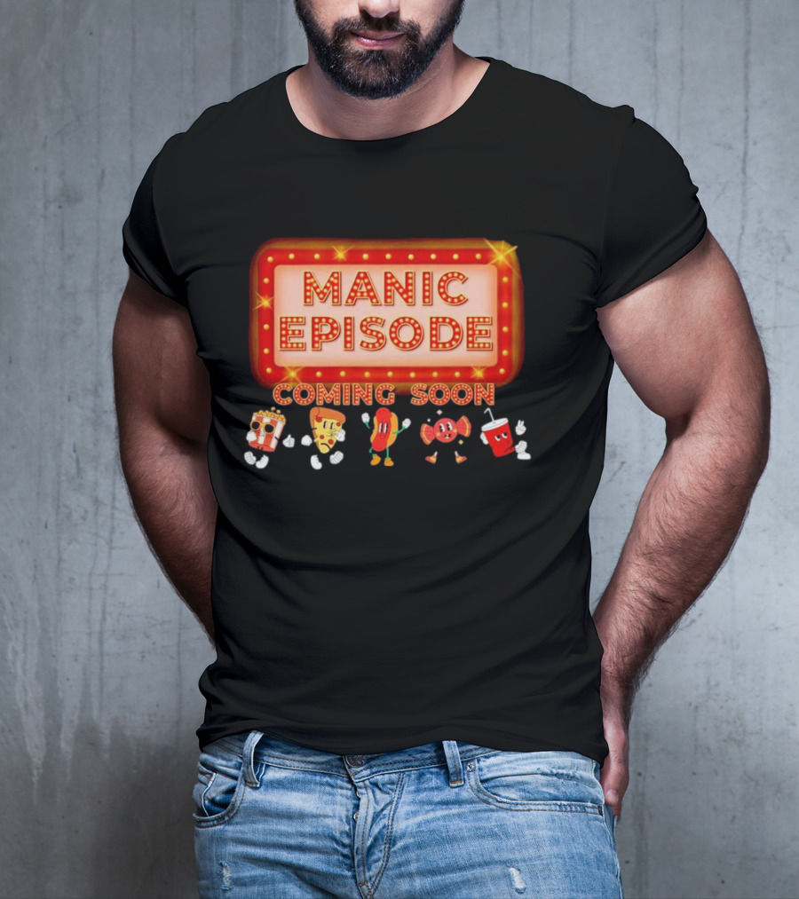 Manic Episode Coming Soon Cartoon Snack Characters T-Shirt