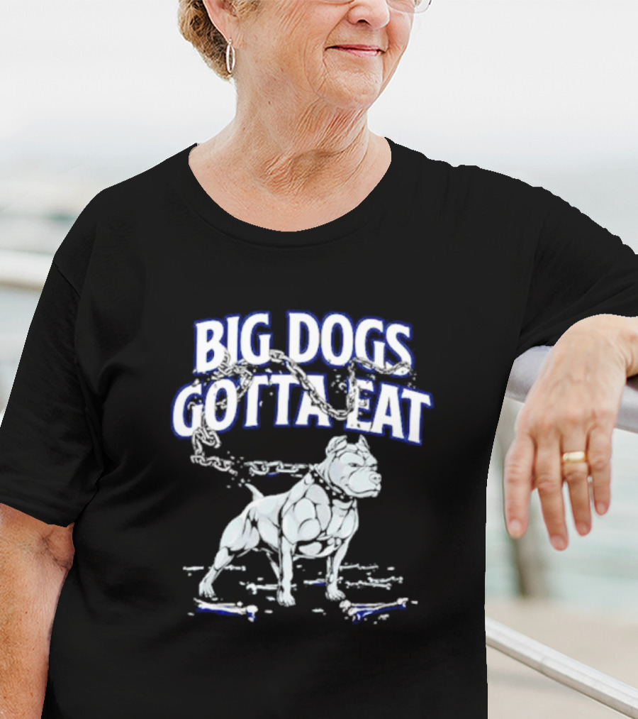 Big Dogs Gotta Eat Pitbull Graphic With Chains And Bones T-Shirt