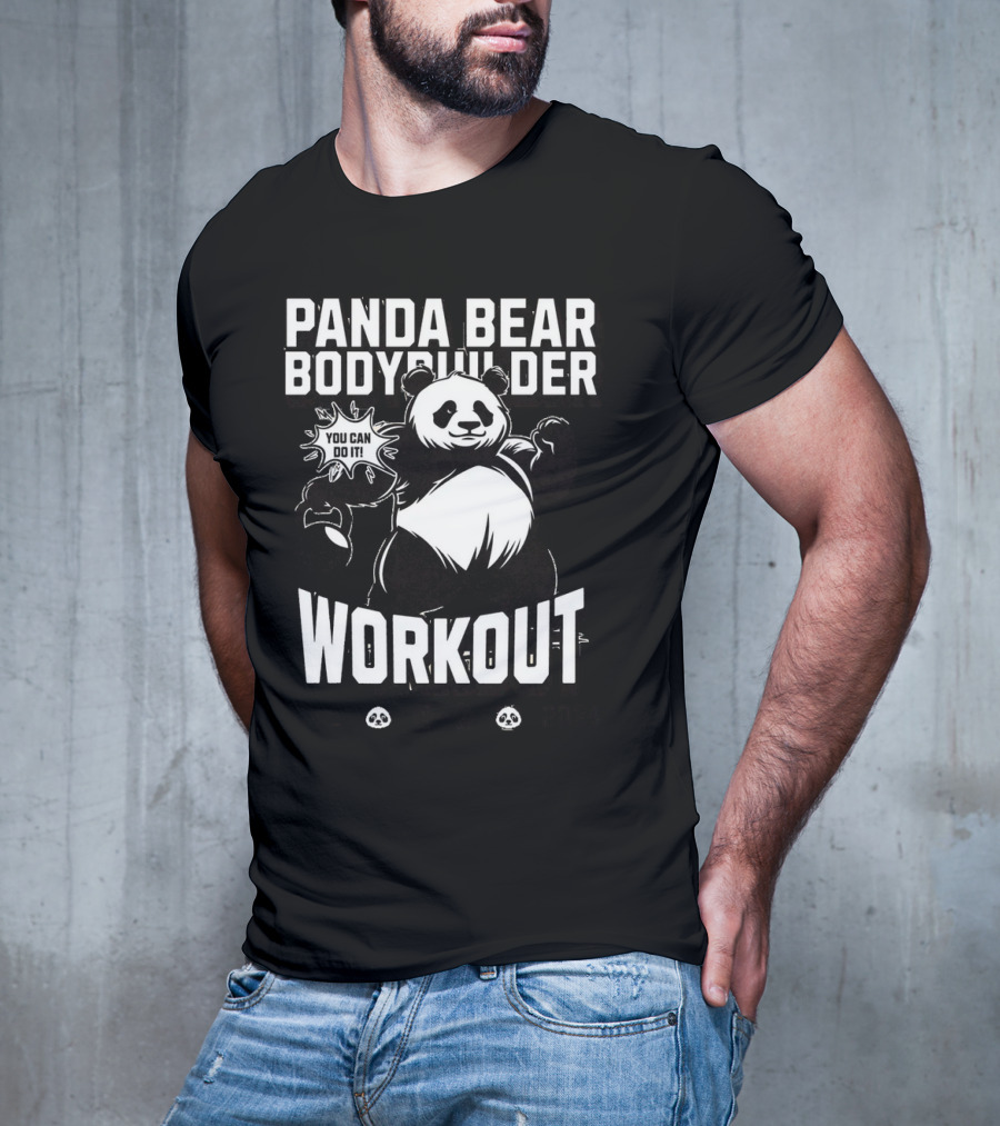Panda Bear Bodybuilder Workout You Can Do It ESTD T-Shirt