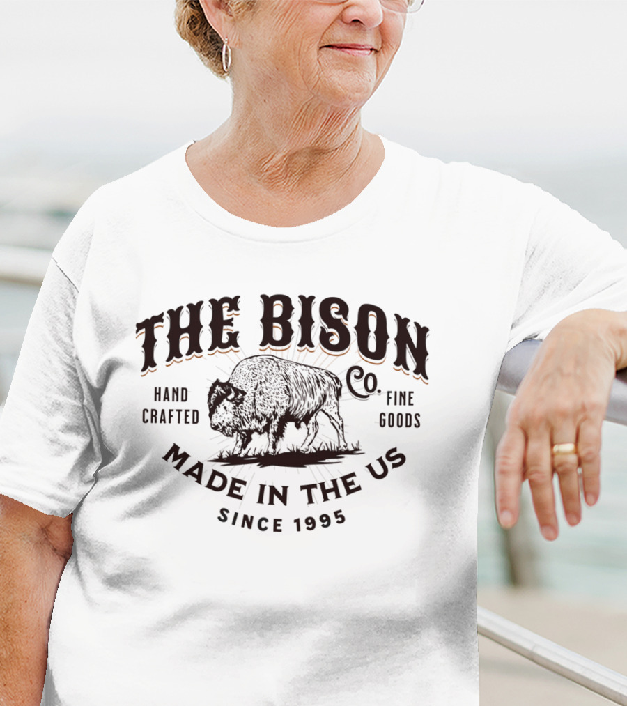 The Bison Co. Handcrafted Fine Goods Made In The US Since 1995 T-Shirt