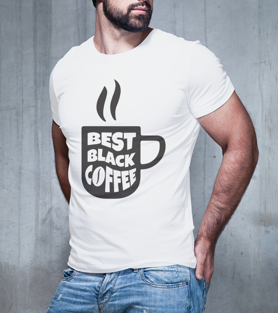 Best Black Coffee Cup With Steam T-Shirt