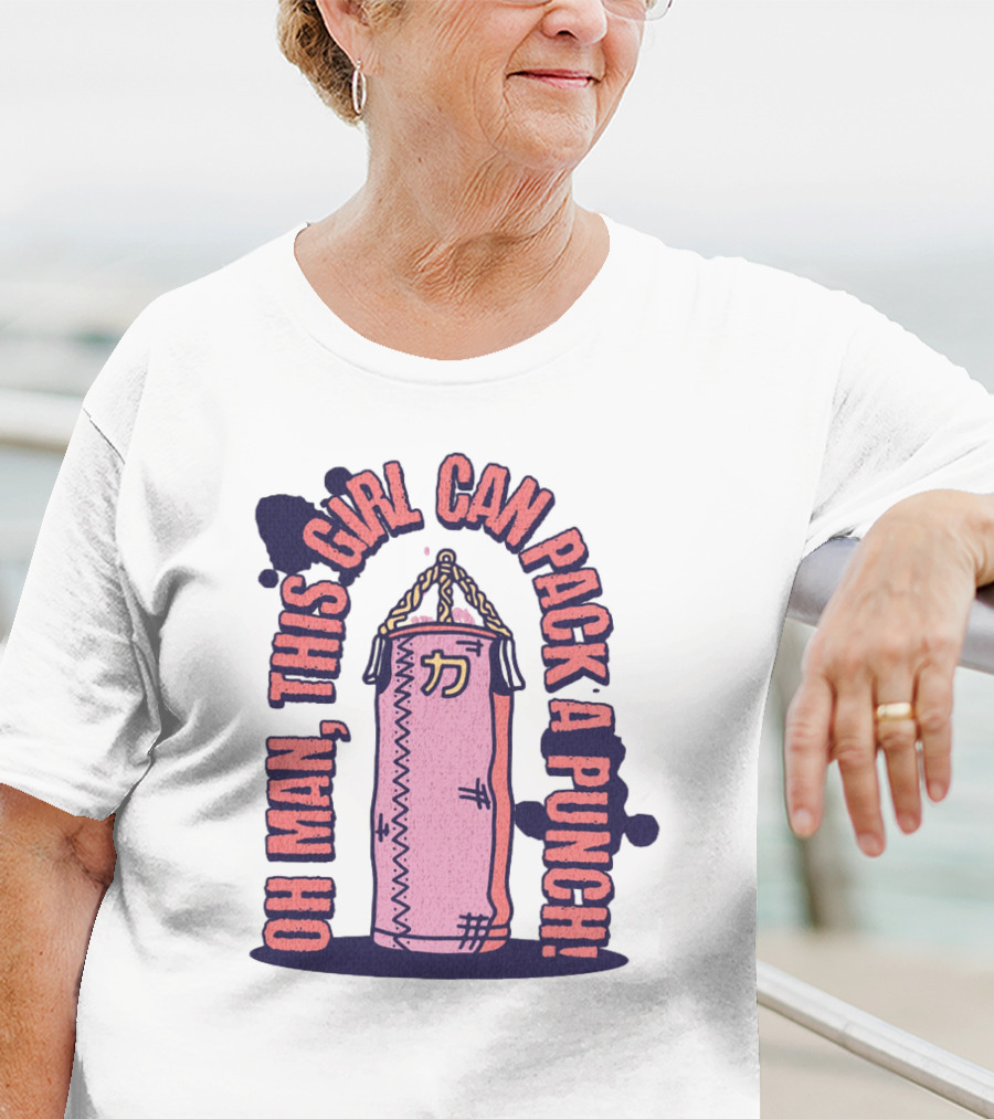 Oh Man, This Girl Can Pack A Pink Punch T-Shirt