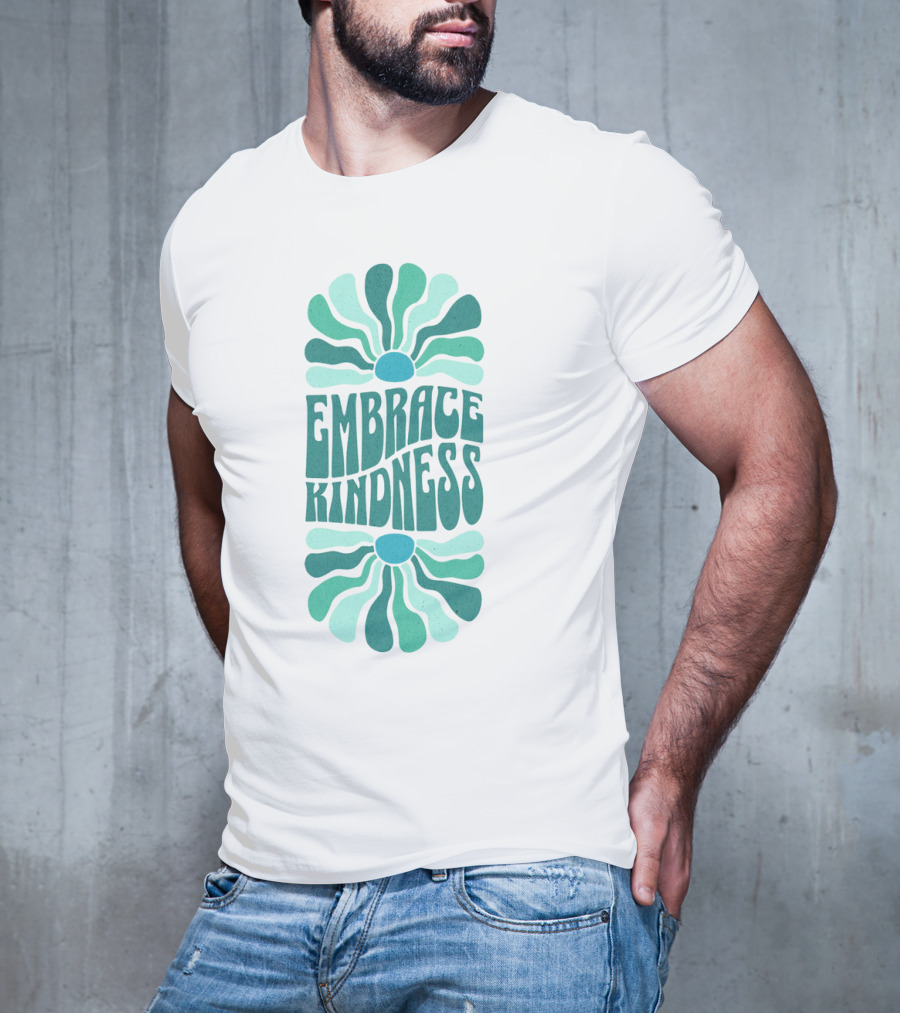 Embrace Kindness Groovy Floral T-Shirt