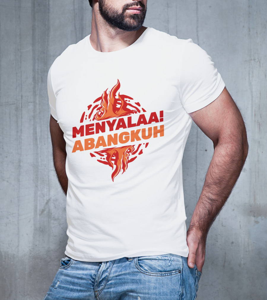 MENYALAA ABANGKUH Flame T-Shirt