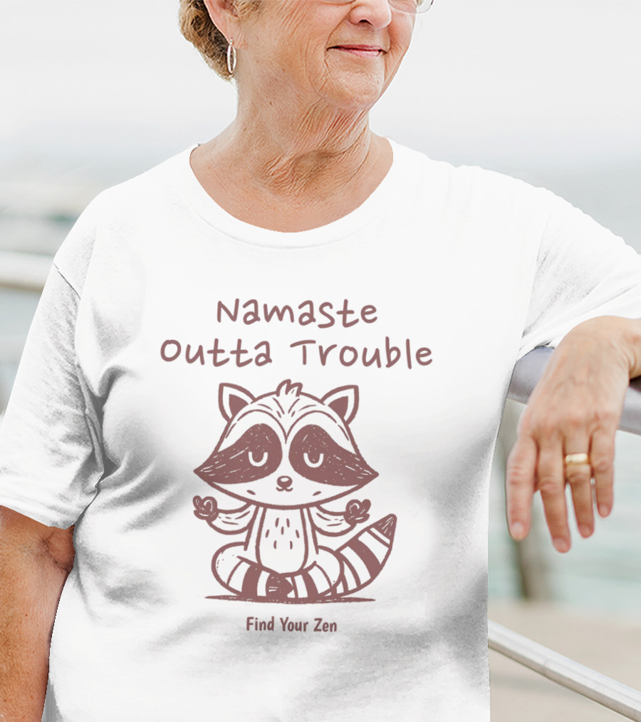 Namaste Outta Trouble Find Your Zen Raccoon T-Shirt