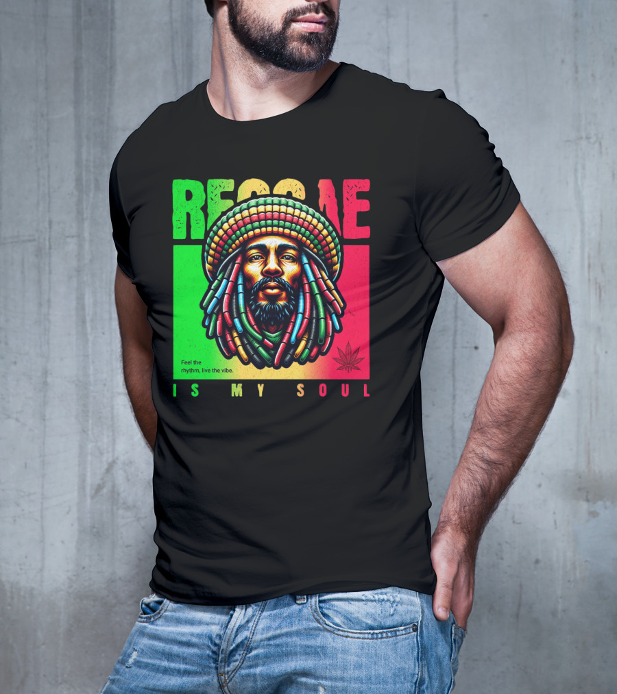 Reggae Feel The Rhythm Live The Vibe Is My Soul T-Shirt