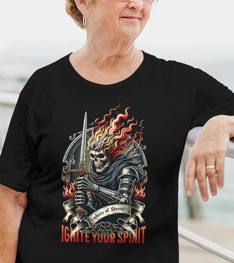Embers Of Strength Ignite Your Spirit T-Shirt