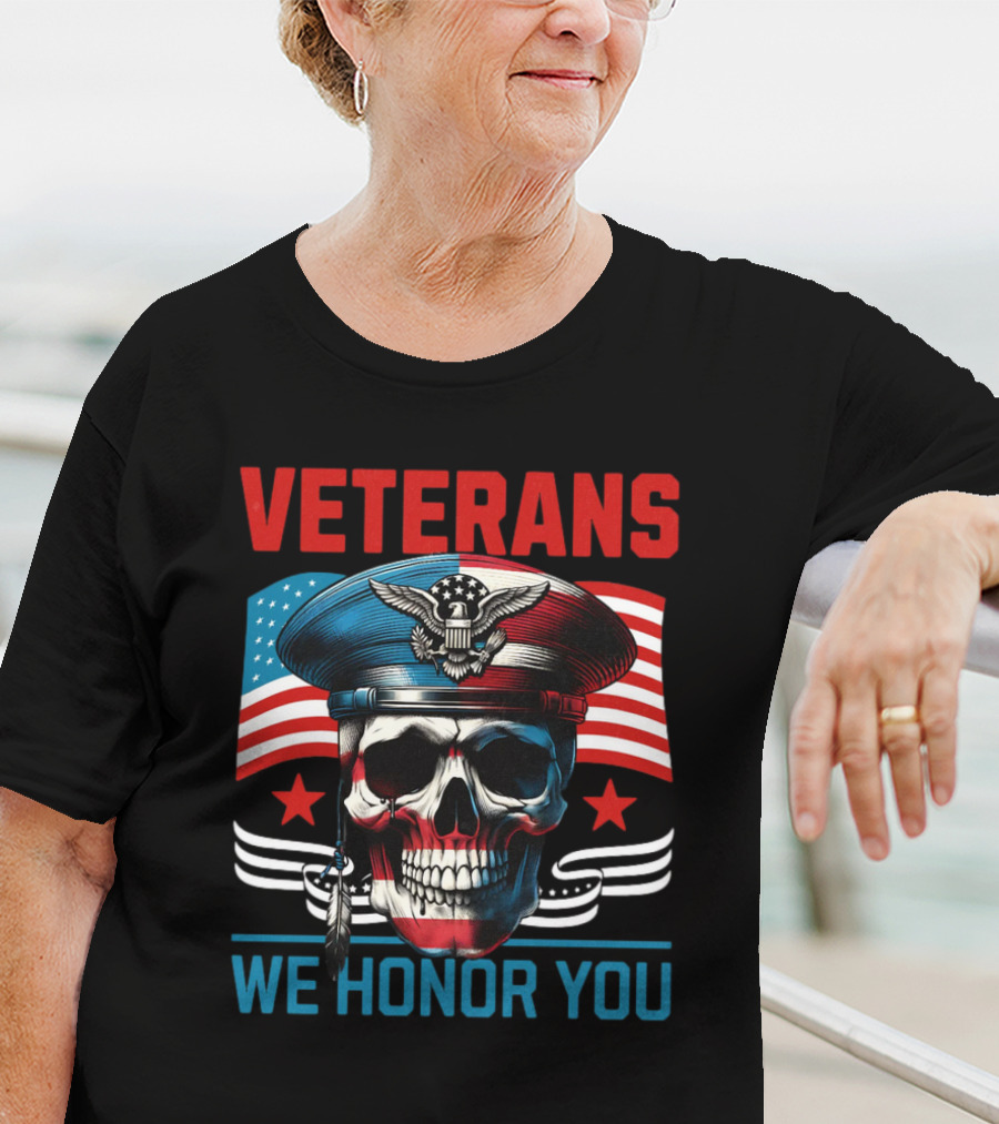 VETERANS WE HONOR YOU Skull With Eagle And Flag T-Shirt
