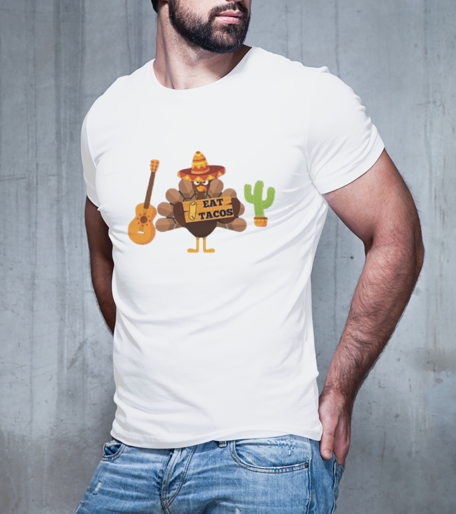 Thanksgiving Turkey Sombrero Eat Tacos Guitar Cactus T-Shirt