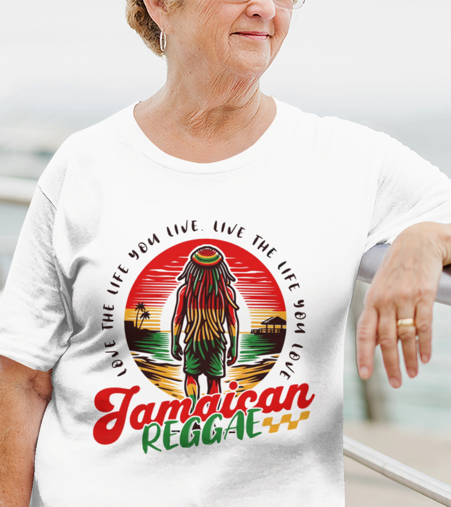 Love The Life You Live Jamaican Reggae T-Shirt