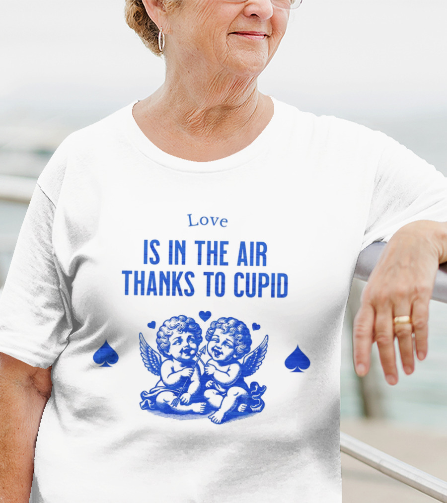 Love Is In The Air Thanks To Cupid Cherubs With Hearts And Spades T-Shirt