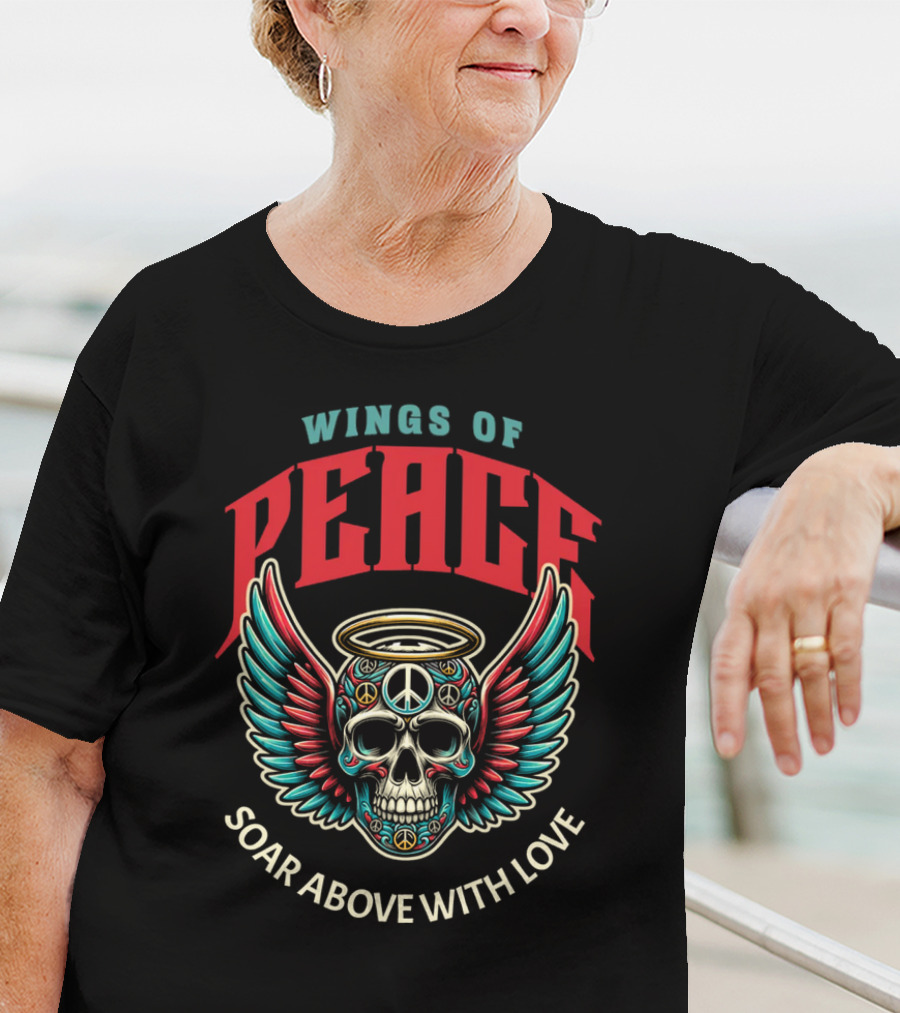 Wings Of Peace Soar Above With Love Peace Symbol Skull And Wings T-Shirt