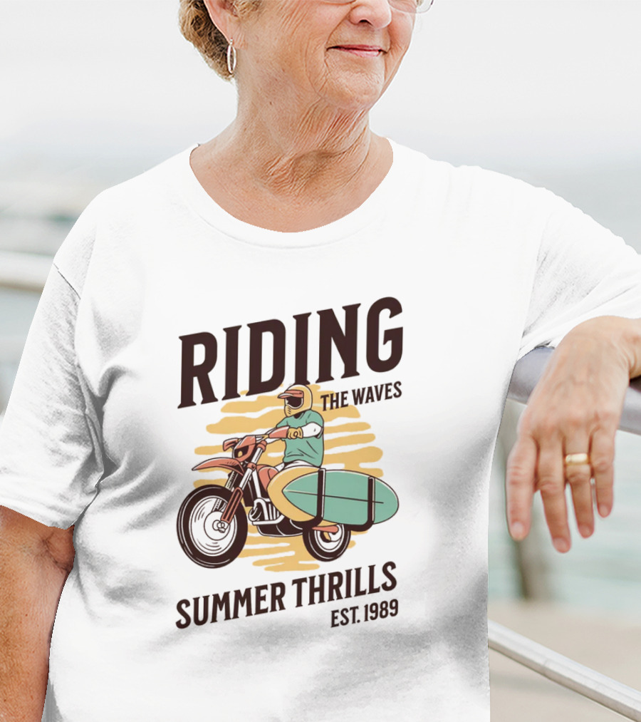 RIDING THE WAVES SUMMER THRILLS EST. 1989 T-Shirt