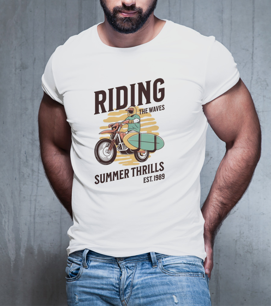 RIDING THE WAVES SUMMER THRILLS EST. 1989 T-Shirt