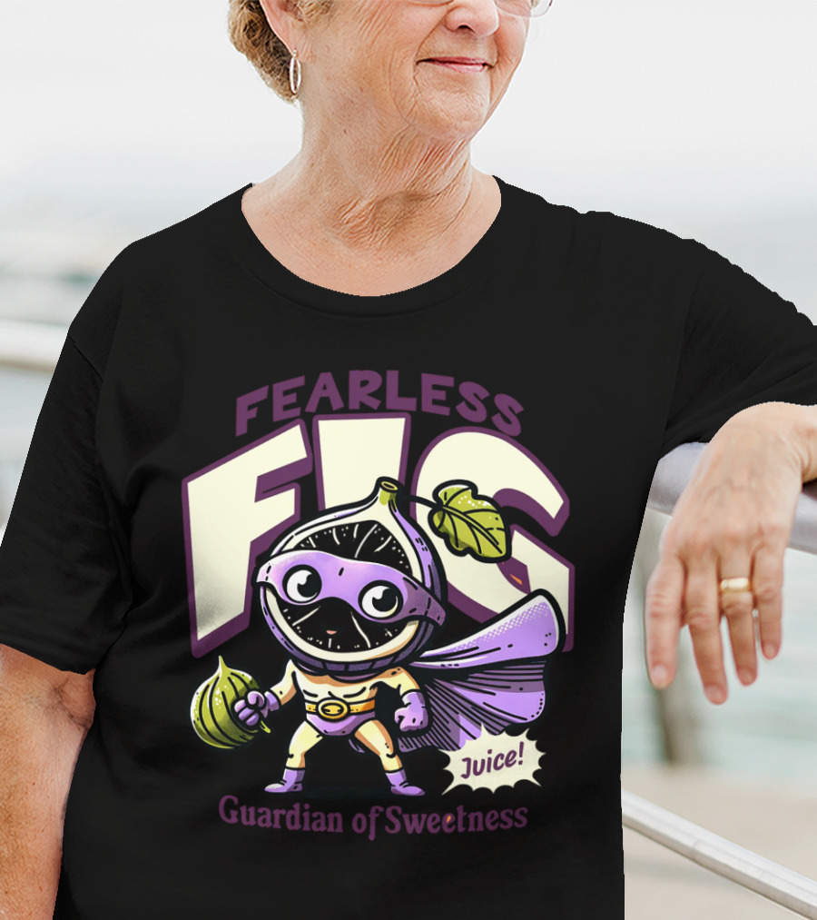 Fearless Fig Guardian Of Sweetness Juice T-Shirt