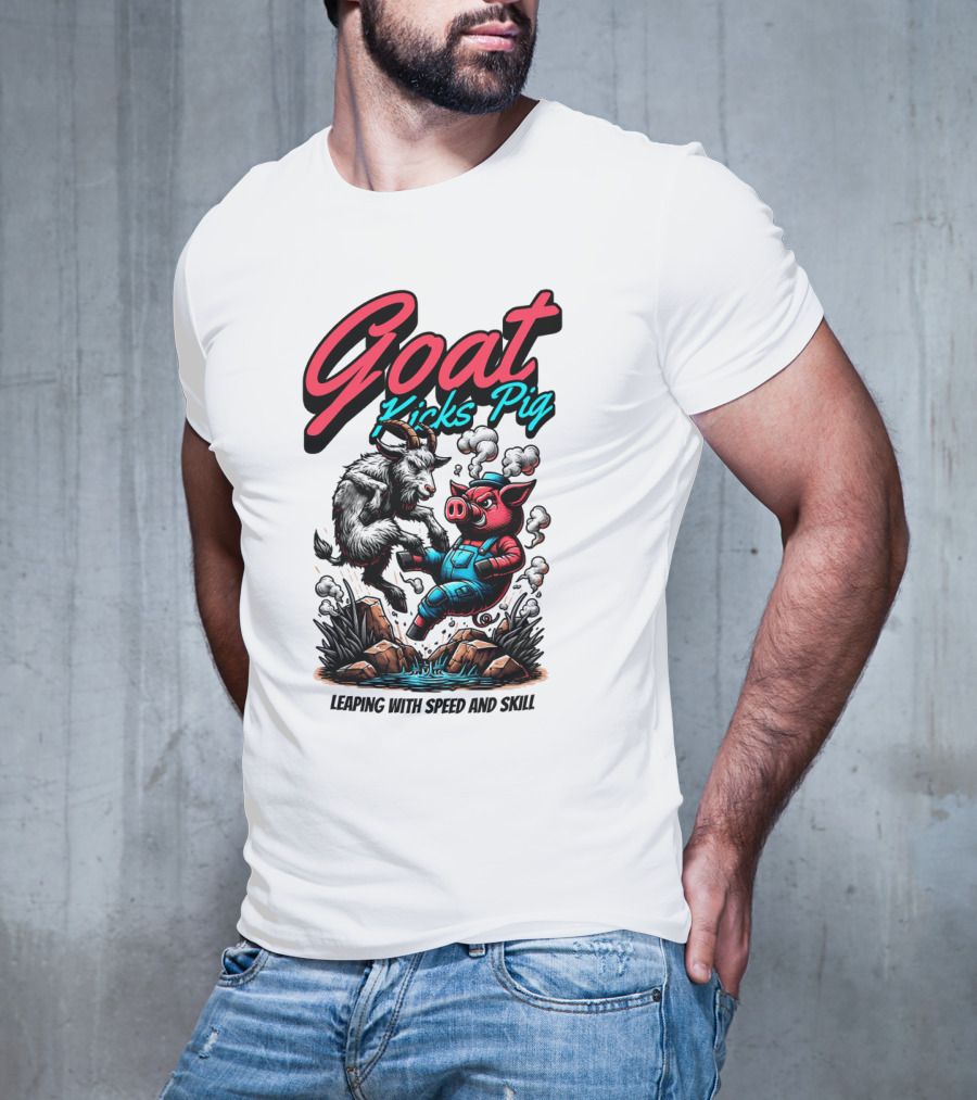 Goat Kicks Pig Leaping With Speed And Skill T-Shirt