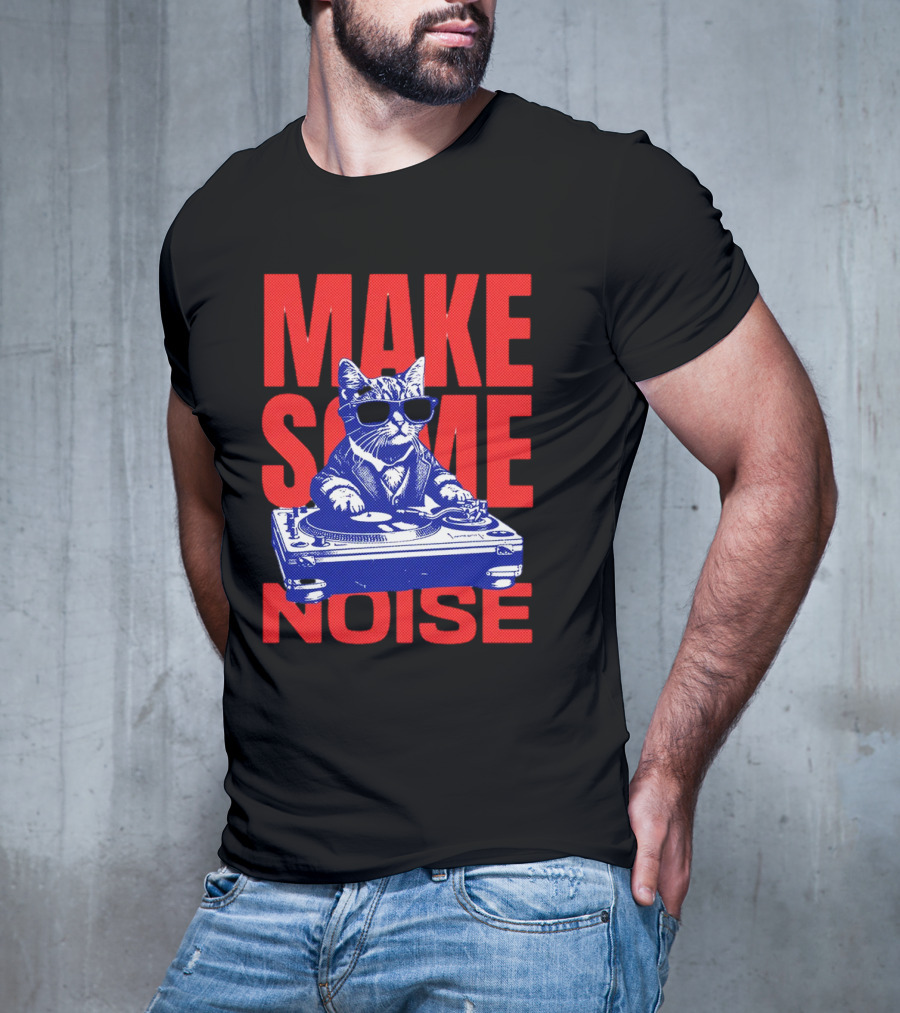 Cat DJ Turntable Make Some Noise T-Shirt