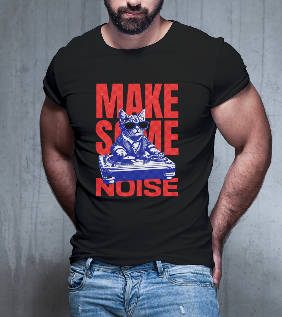 Cat DJ Turntable Make Some Noise T-Shirt