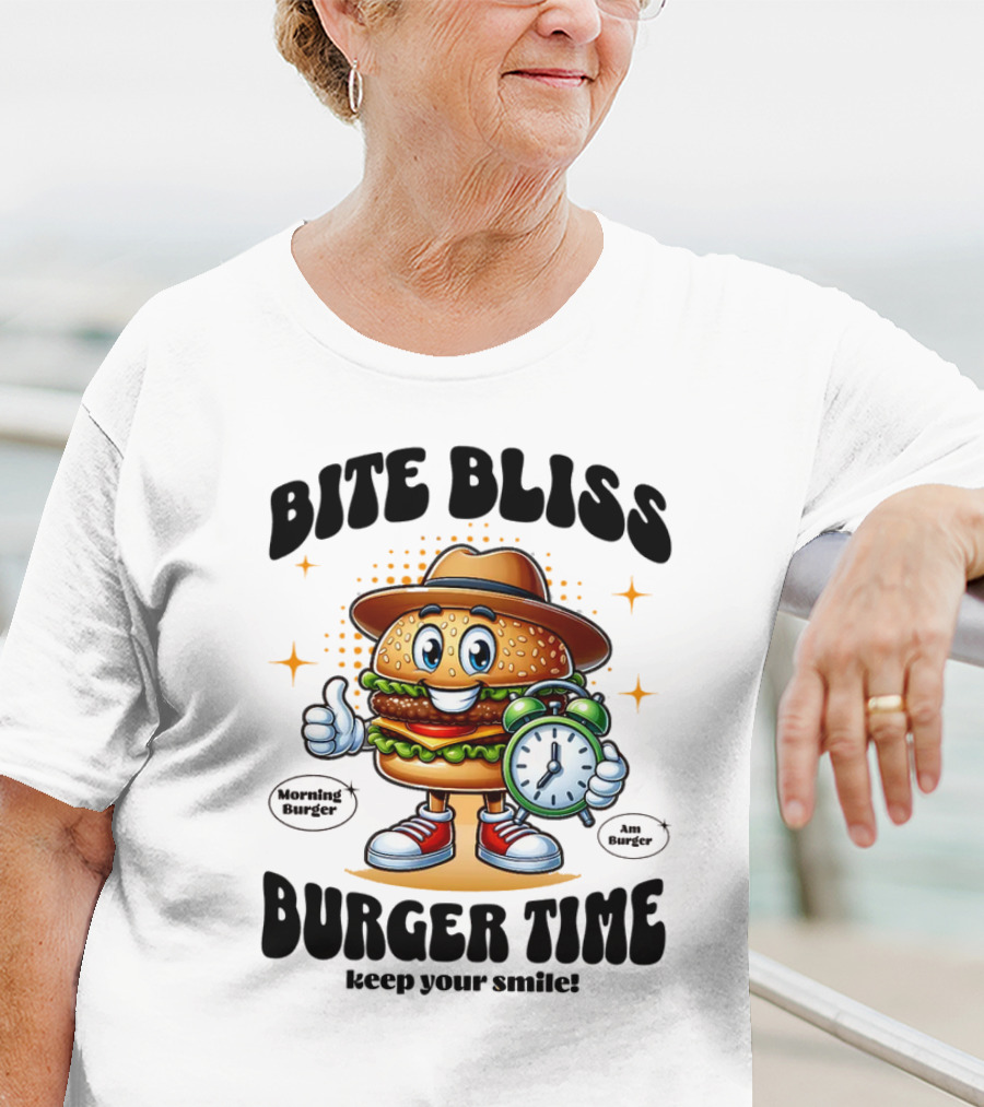 Bite Bliss Burger Time Keep Your Smile Morning Burger Ams Burger T-Shirt