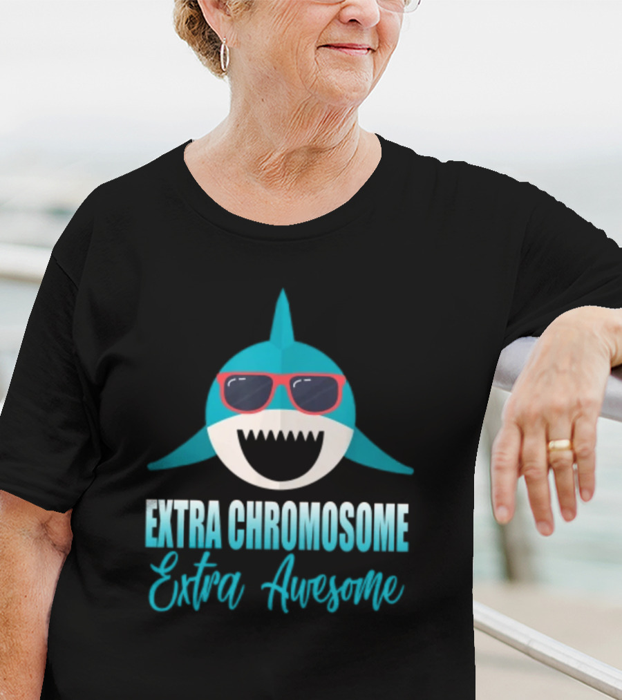 Extra Chromosome Extra Awesome Shark Sunglasses T-Shirt