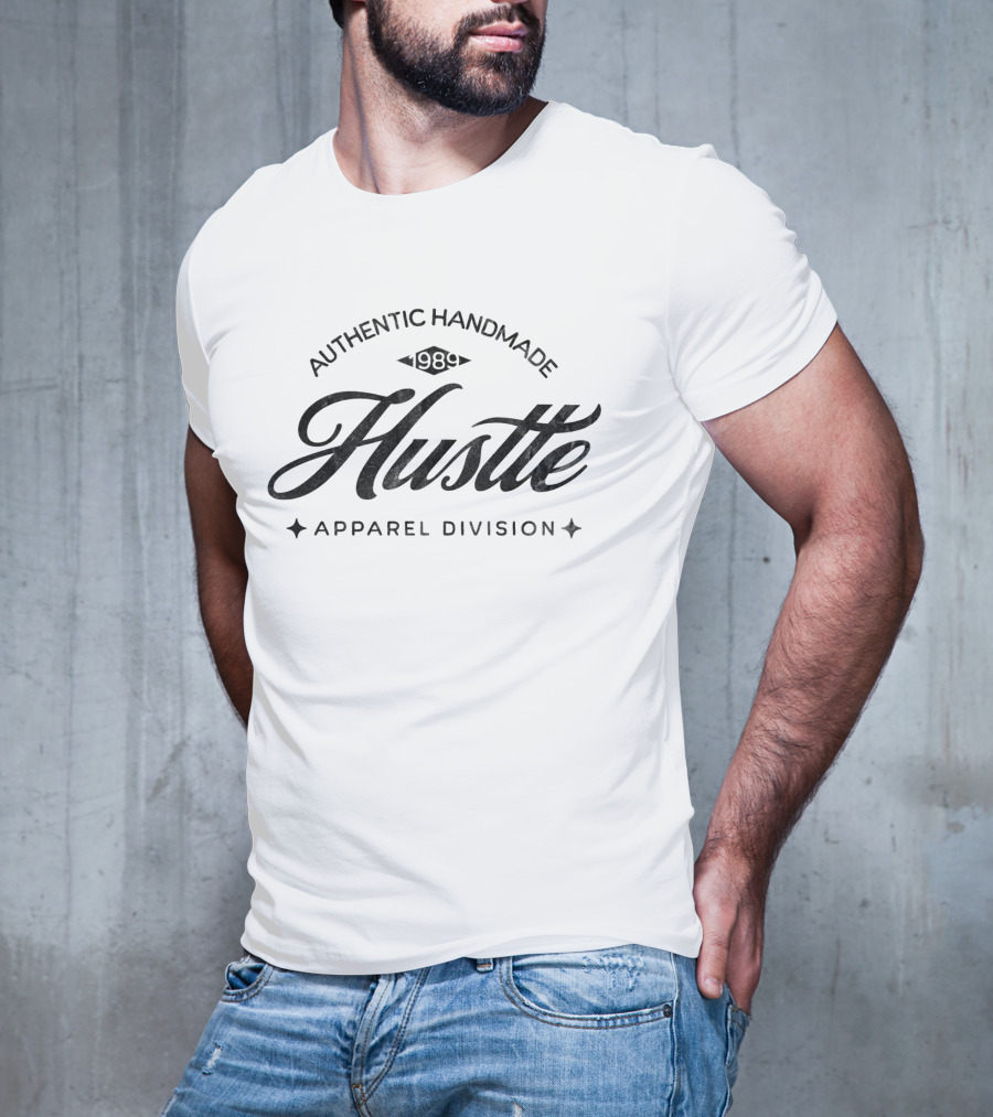 Authentic Handmade Hustle 1989 Apparel Division T-Shirt