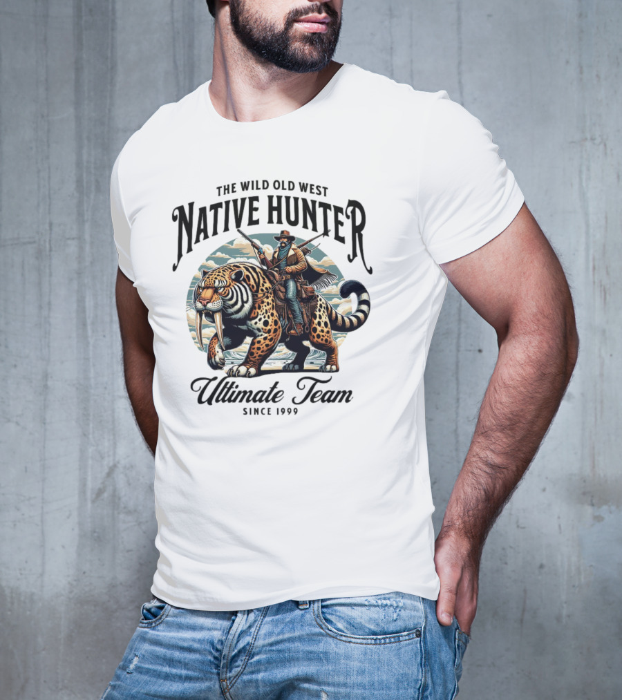 The Wild Old West Native Hunter Ultimate Team Since 1999 T-Shirt