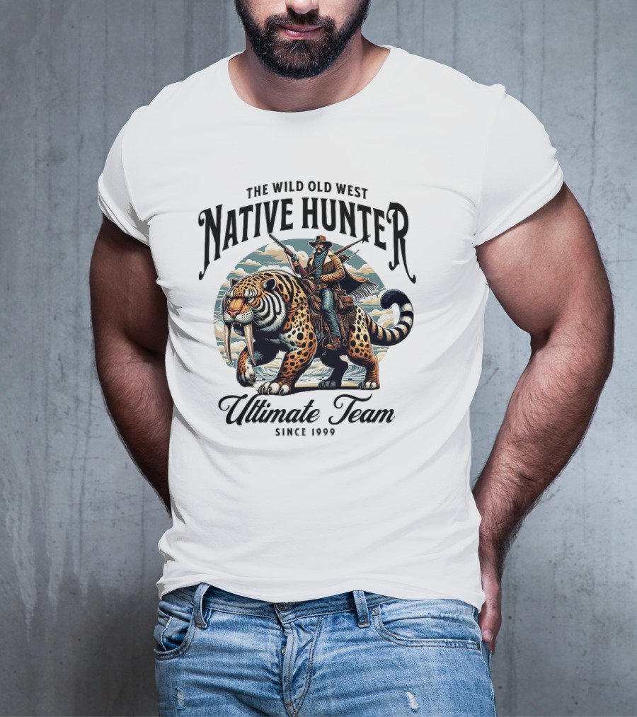 The Wild Old West Native Hunter Ultimate Team Since 1999 T-Shirt