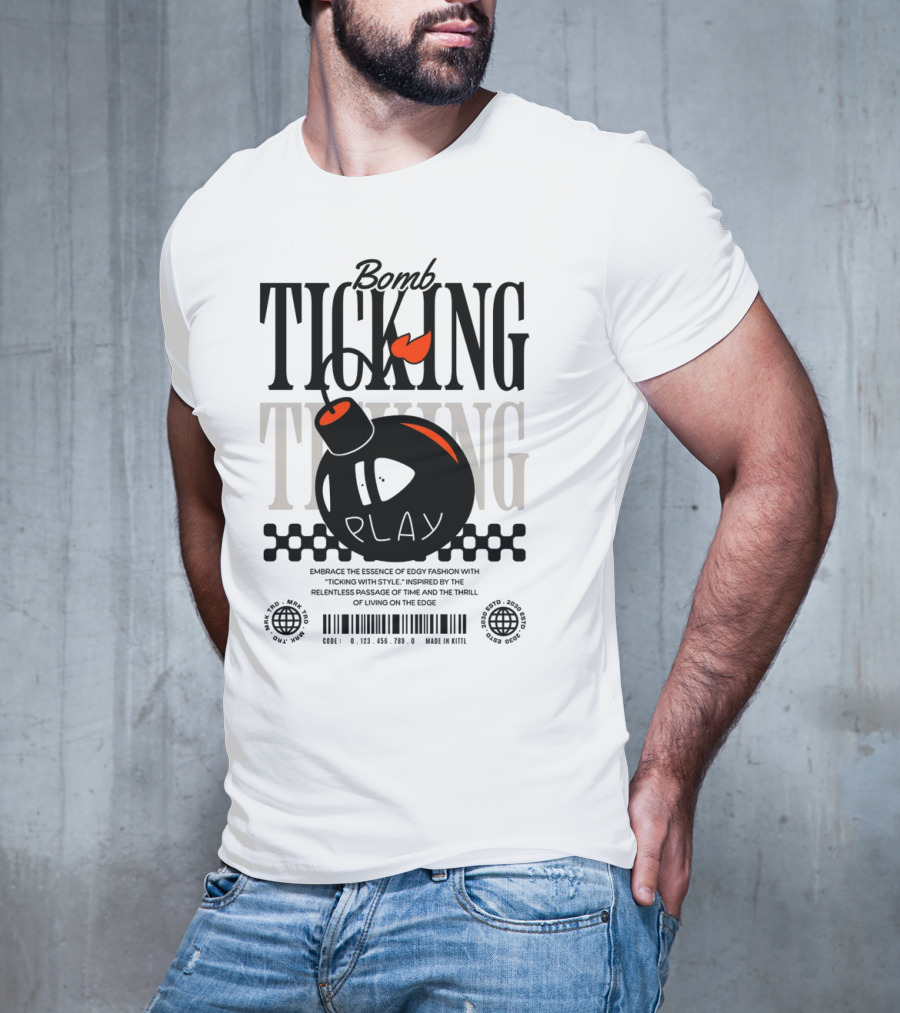 Bomb Ticking Play Relentless Passage Of Time Thrill Living On Edge T-Shirt