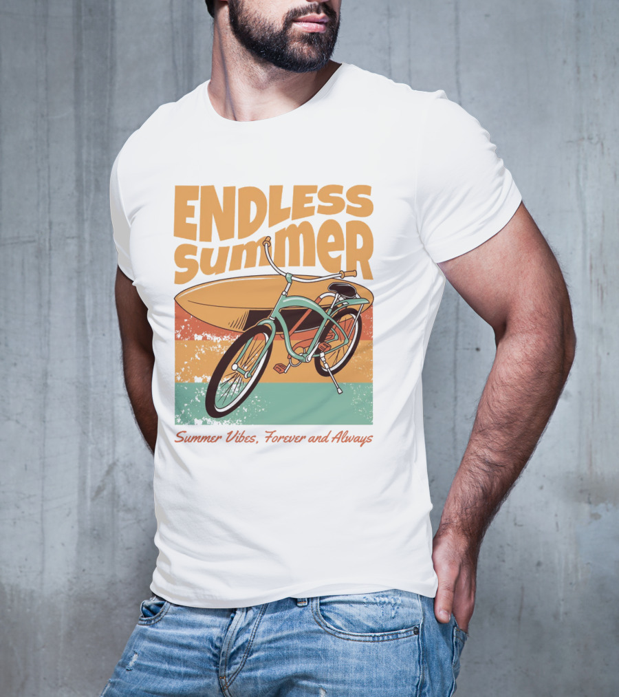 ENDLESS SUMMER VIBES, FOREVER AND ALWAYS T-Shirt