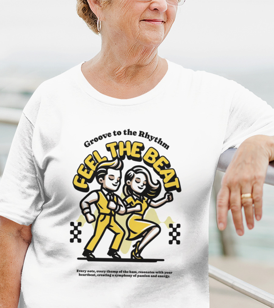 Groove To The Rhythm Feel The Beat T-Shirt