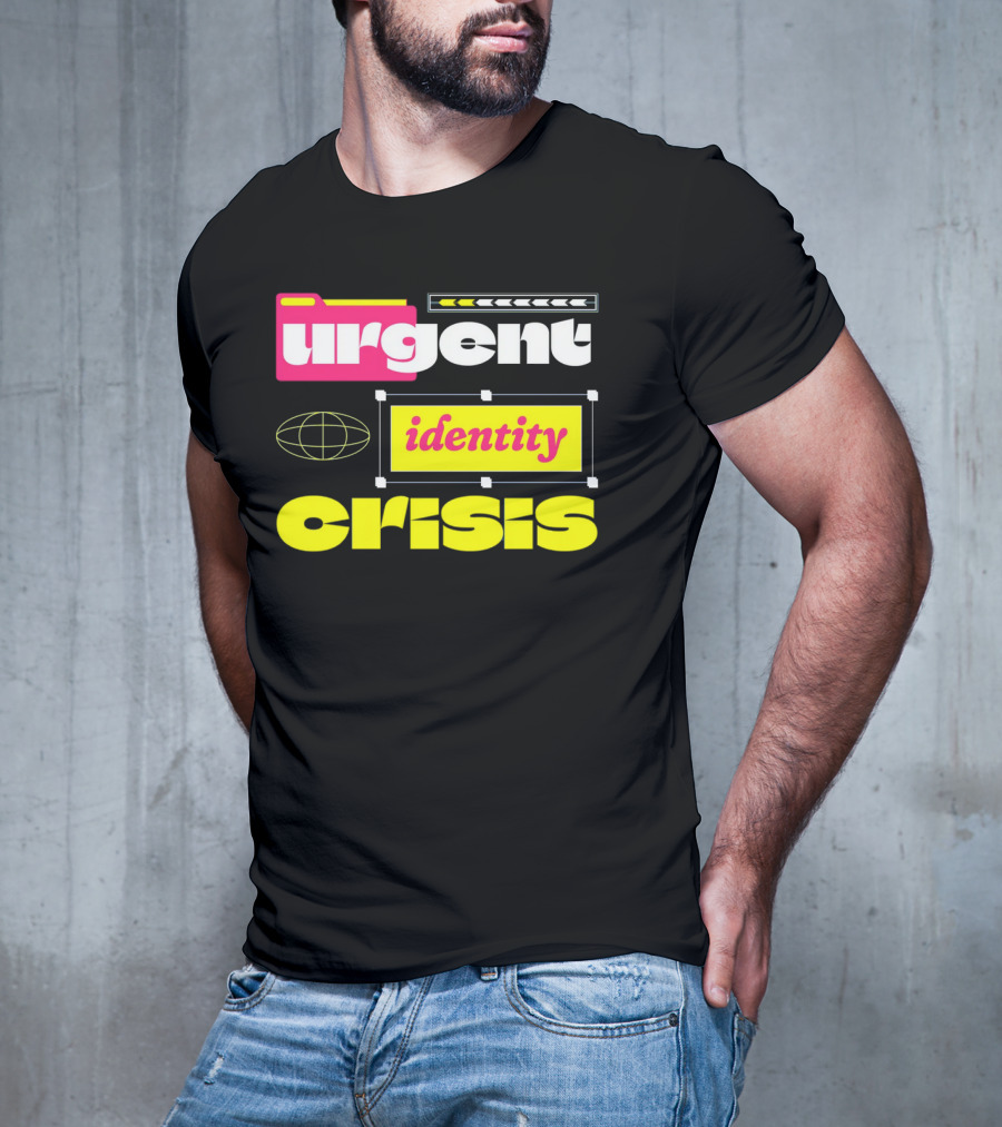 Urgent Identity Crisis Folder Globe T-Shirt