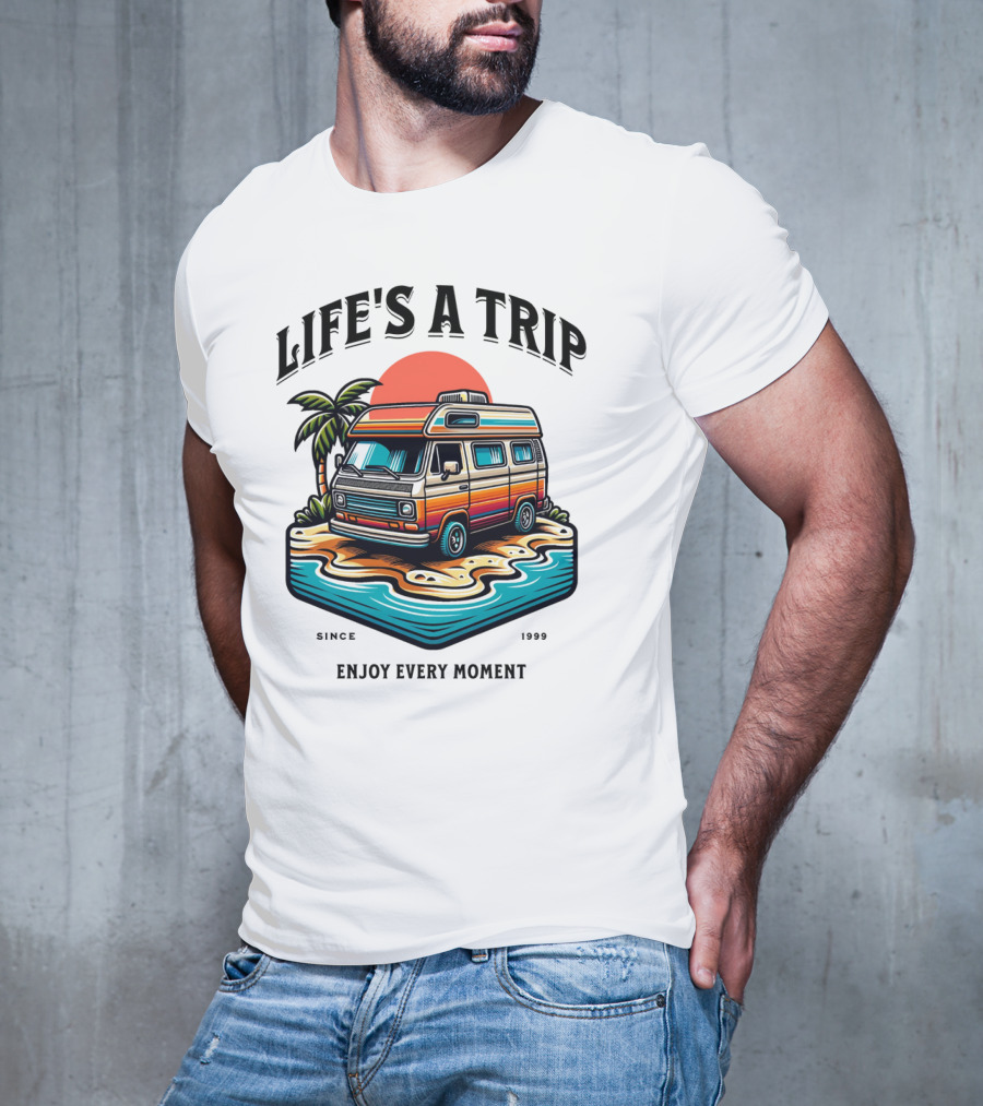 Life's A Trip Vintage Campervan Since 1989 Enjoy Every Moment T-Shirt