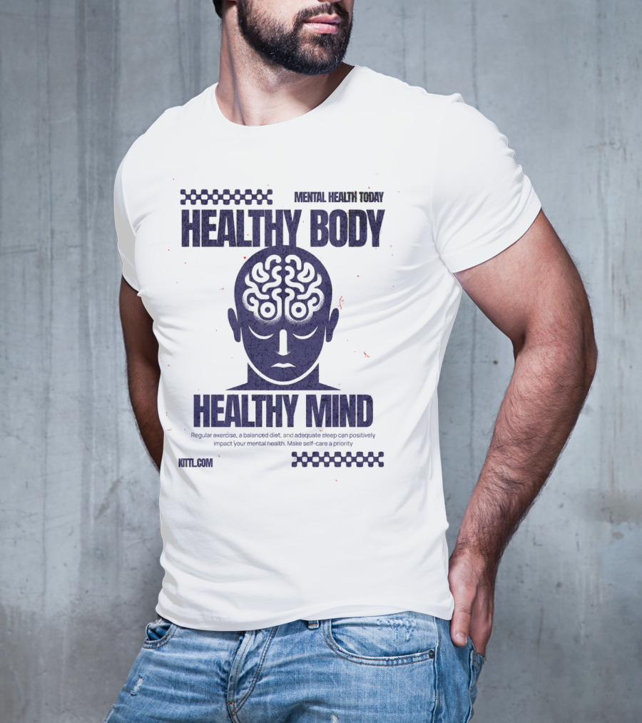 HEALTHY BODY HEALTHY MIND VINTAGE MENTAL HEALTH TODAY T-Shirt