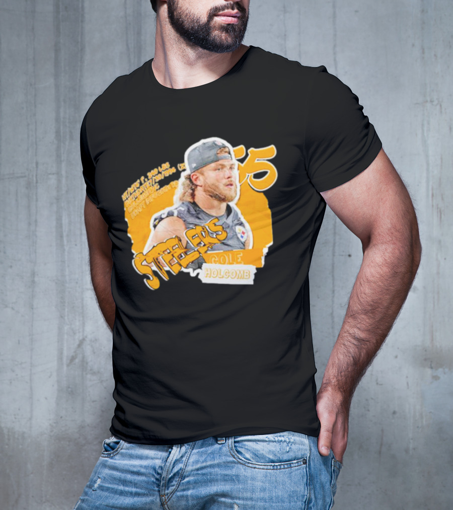 Steelers Football Cole Holcomb 55 Weight 240 Lbs Height 6'1 T-Shirt