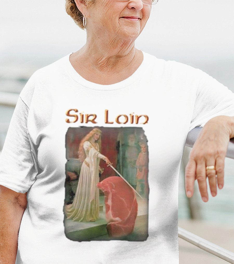 Sir Loin Knighted Steak Ceremony T-Shirt