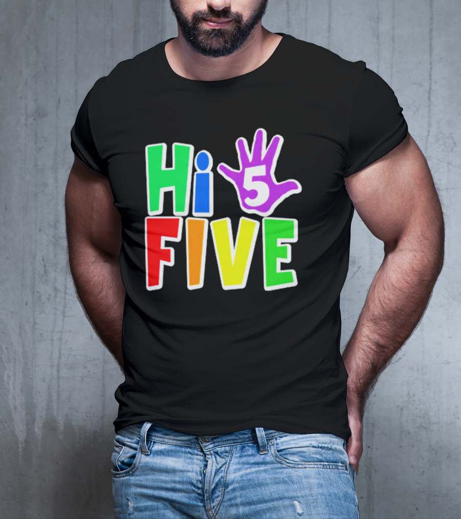 Hi Five Birthday Kids Boys And Girls Colorful Handprint T-Shirt