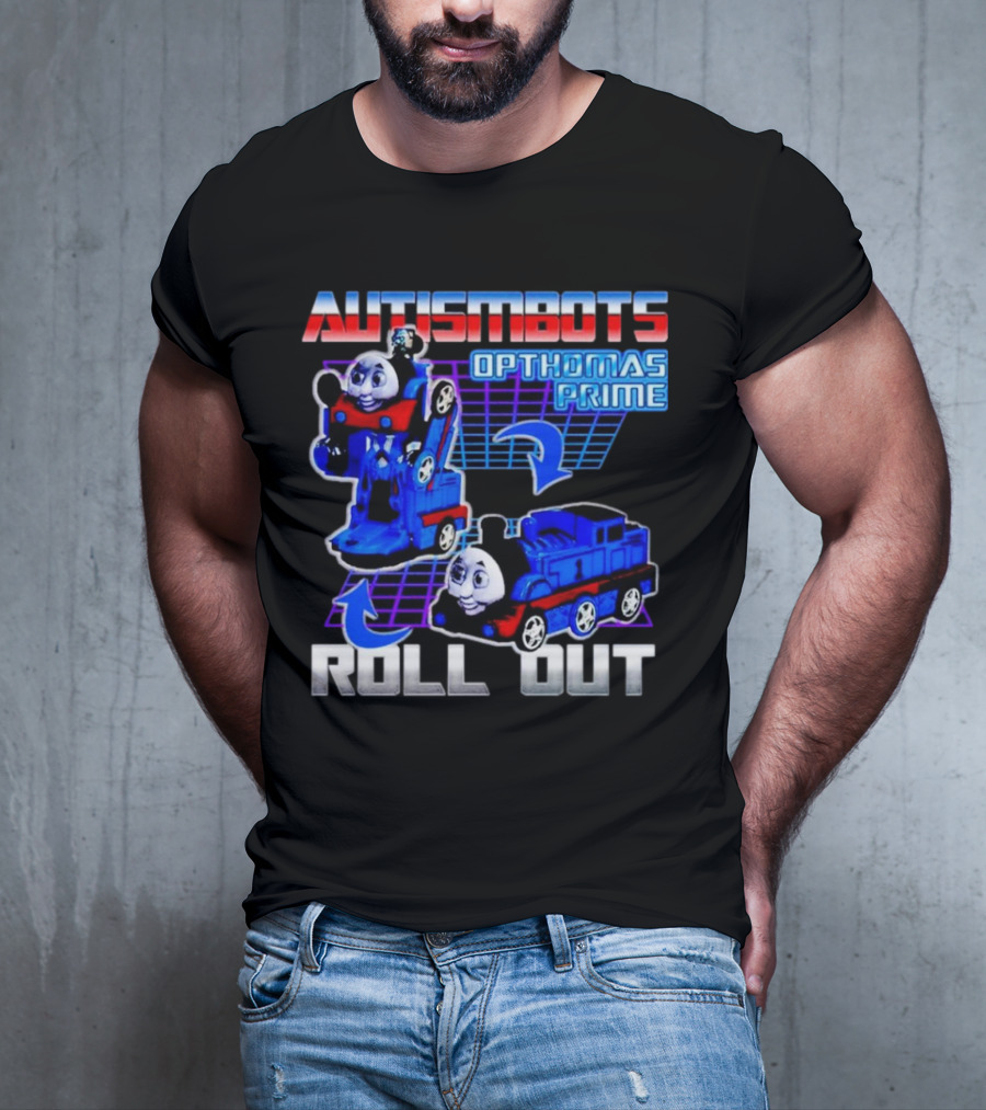 Autismbots Opthomas Prime Roll Out Transformation T-Shirt