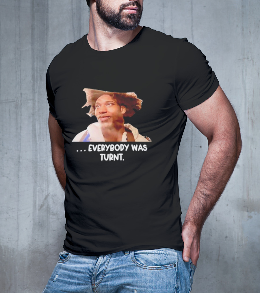Brian Anderson Everybody Was Turnt T-Shirt