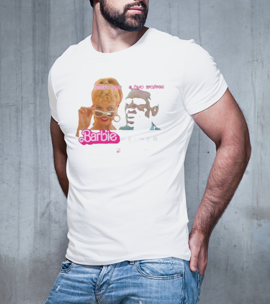 Inside You Are Two Wolves Barbieheimer T-Shirt