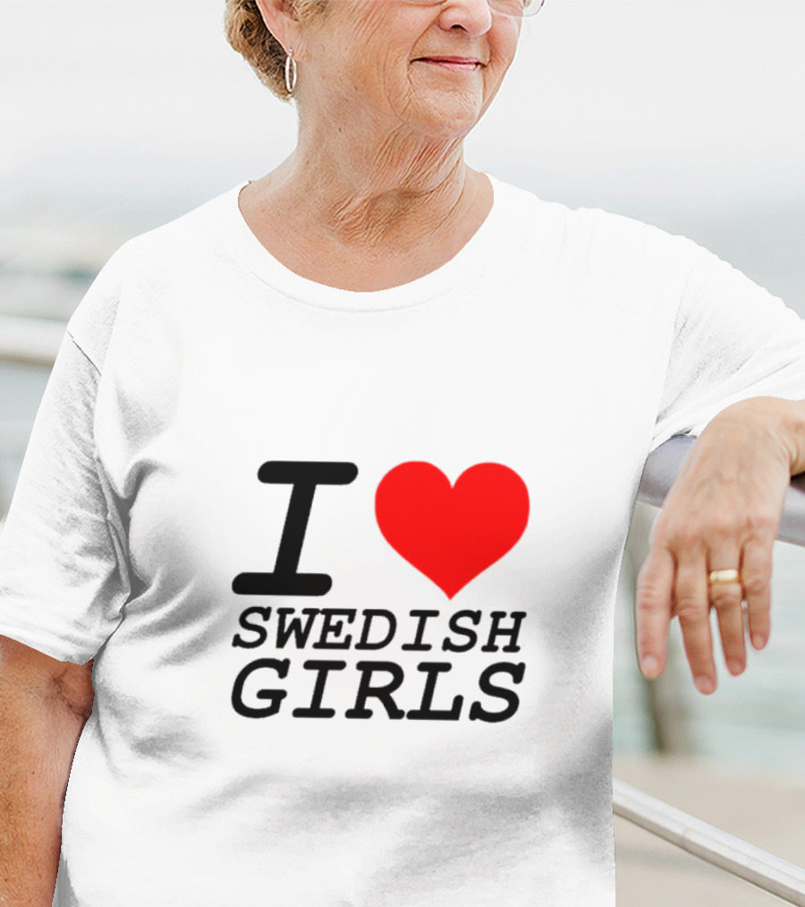 I Heart Swedish Girls T-Shirt