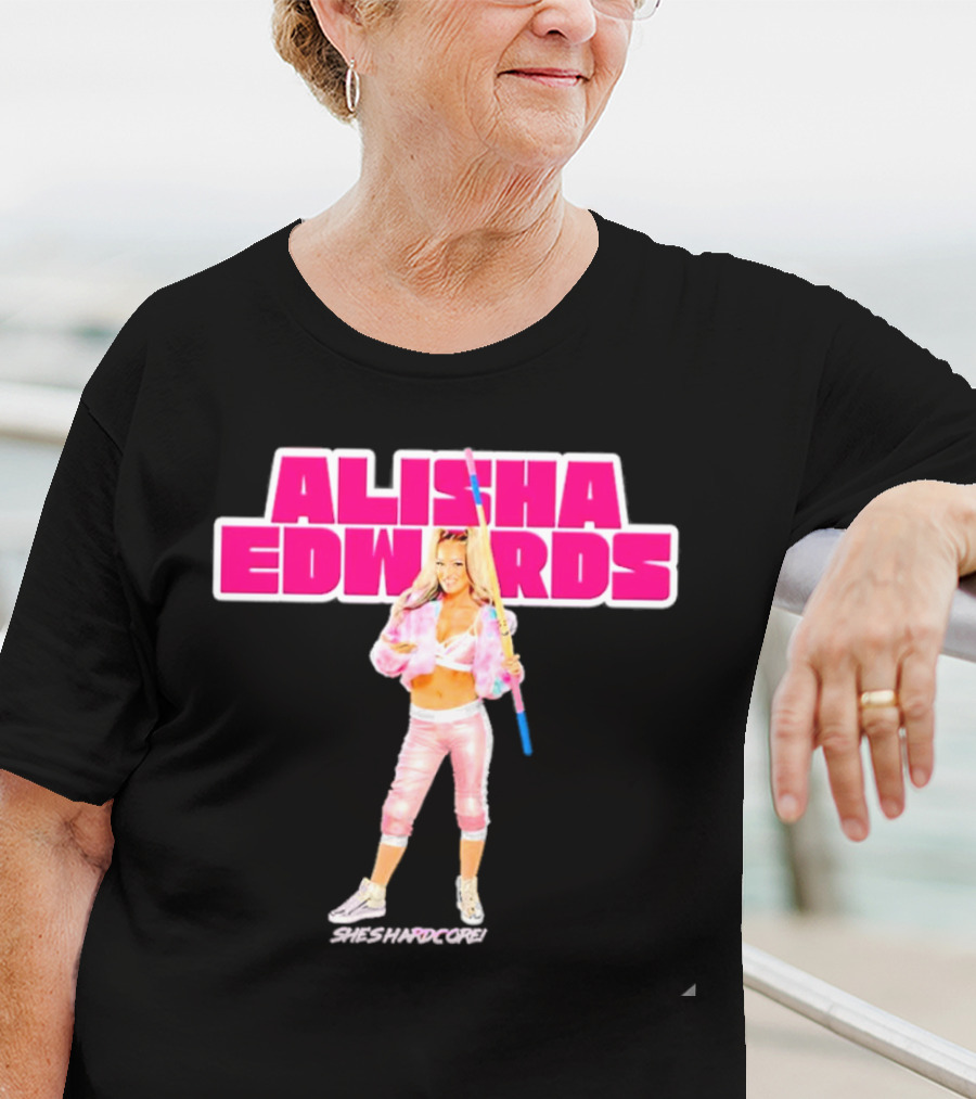 Alisha Edwards She's Hardcore Pink And White Wrestling T-Shirt