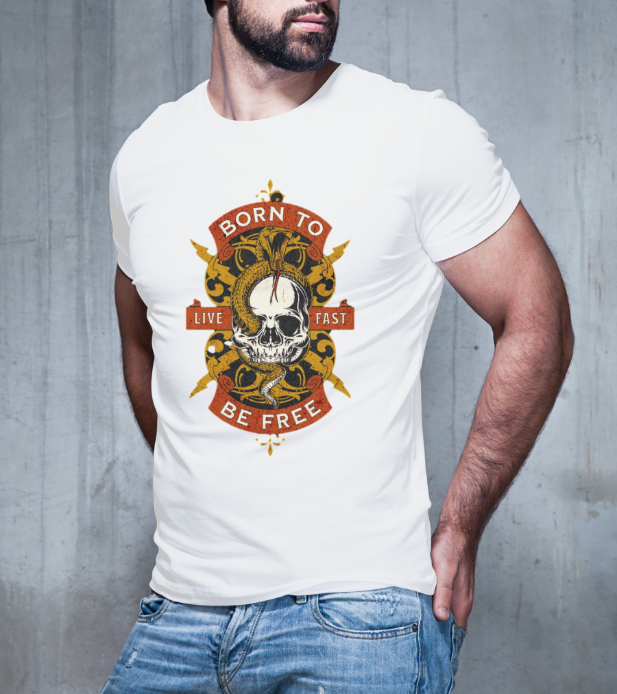 Born To Be Free Live Fast Skull With Snake And Ornate T-Shirt