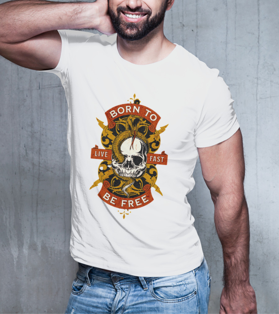 Born To Be Free Live Fast Skull With Snake And Ornate T-Shirt