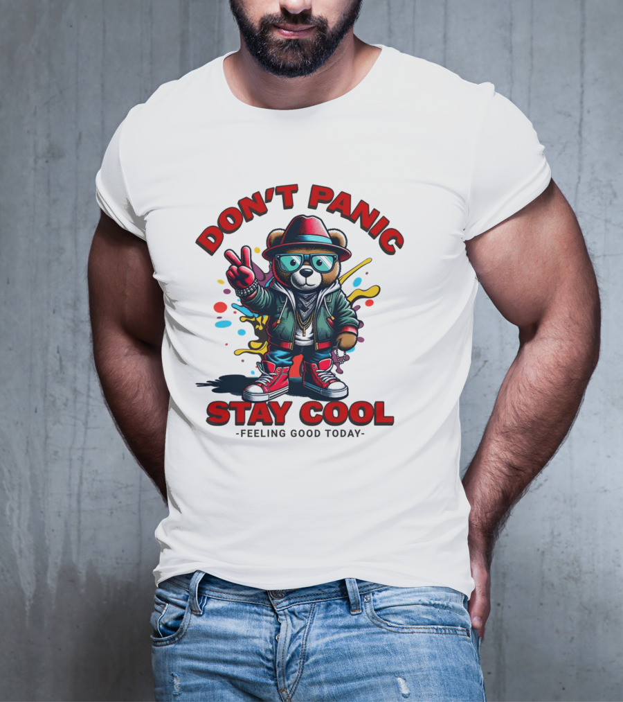 Don't Panic Stay Cool Feeling Good Today Bear With Peace Sign T-Shirt
