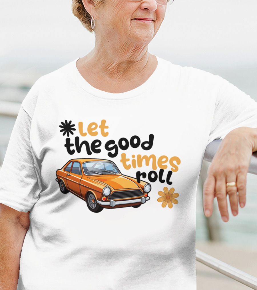 Let The Good Times Roll Vintage Car Retro Flower Power T-Shirt