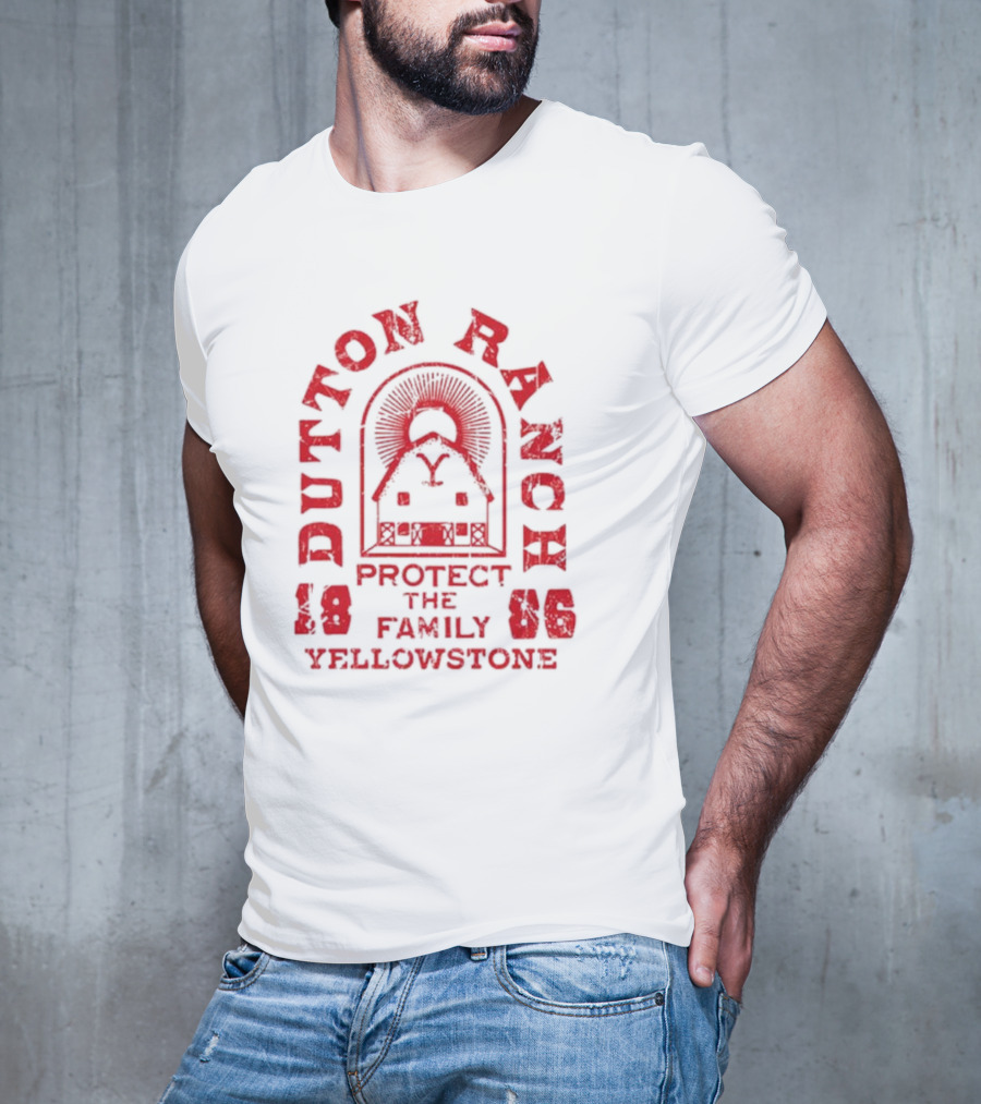 Dutton Ranch Protect The Family Yellowstone 1886 T-Shirt